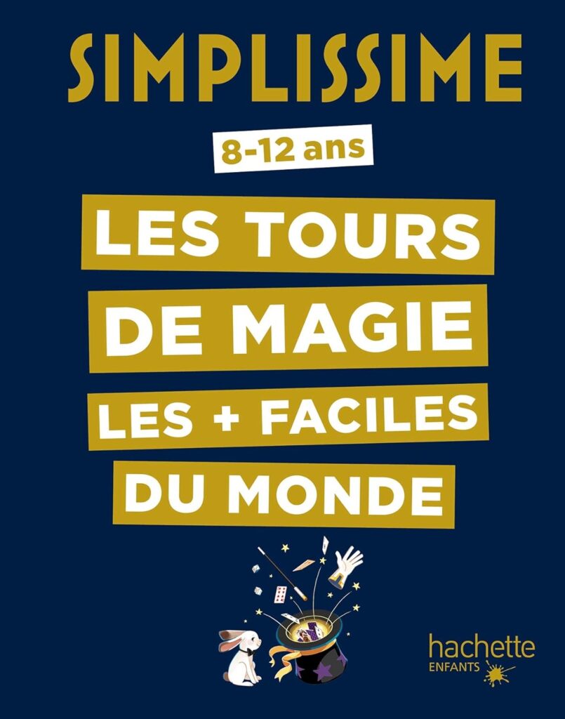 3. Simplissime - Les tours de magie les + faciles du monde